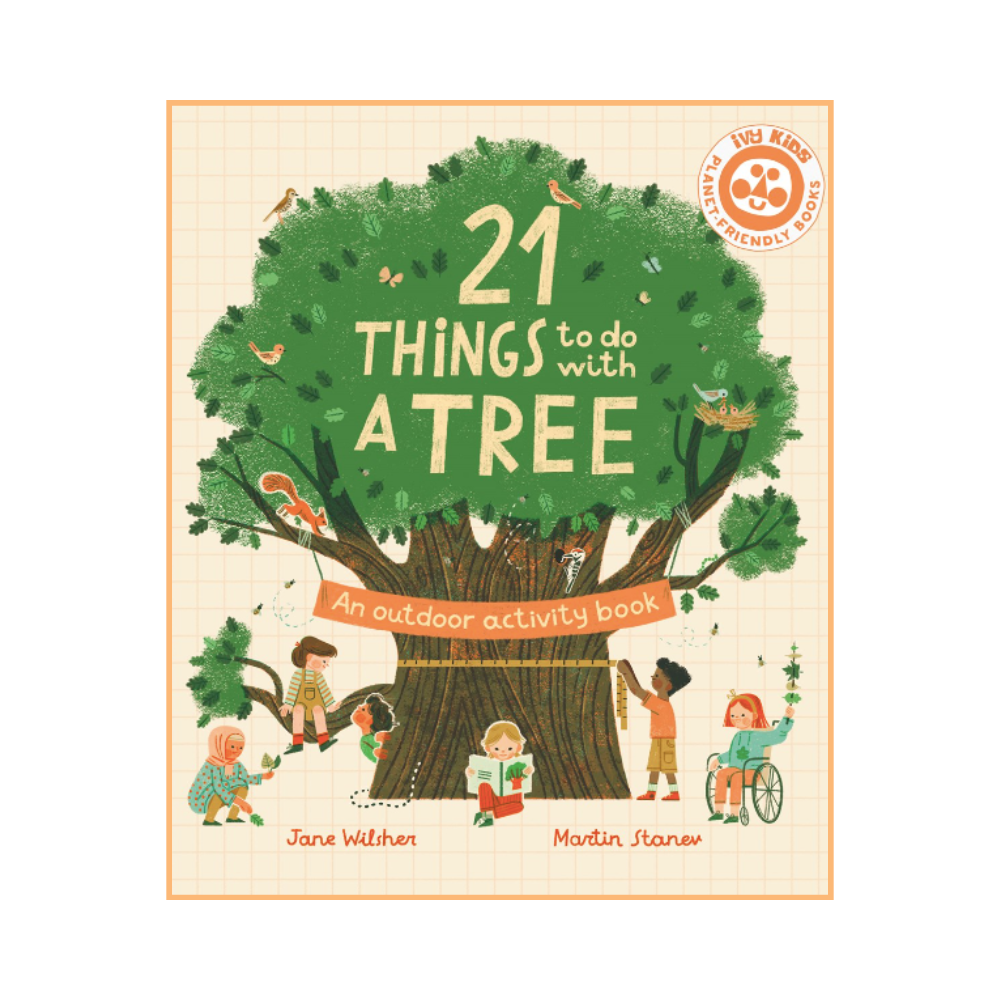 21 Things To Do With a Tree