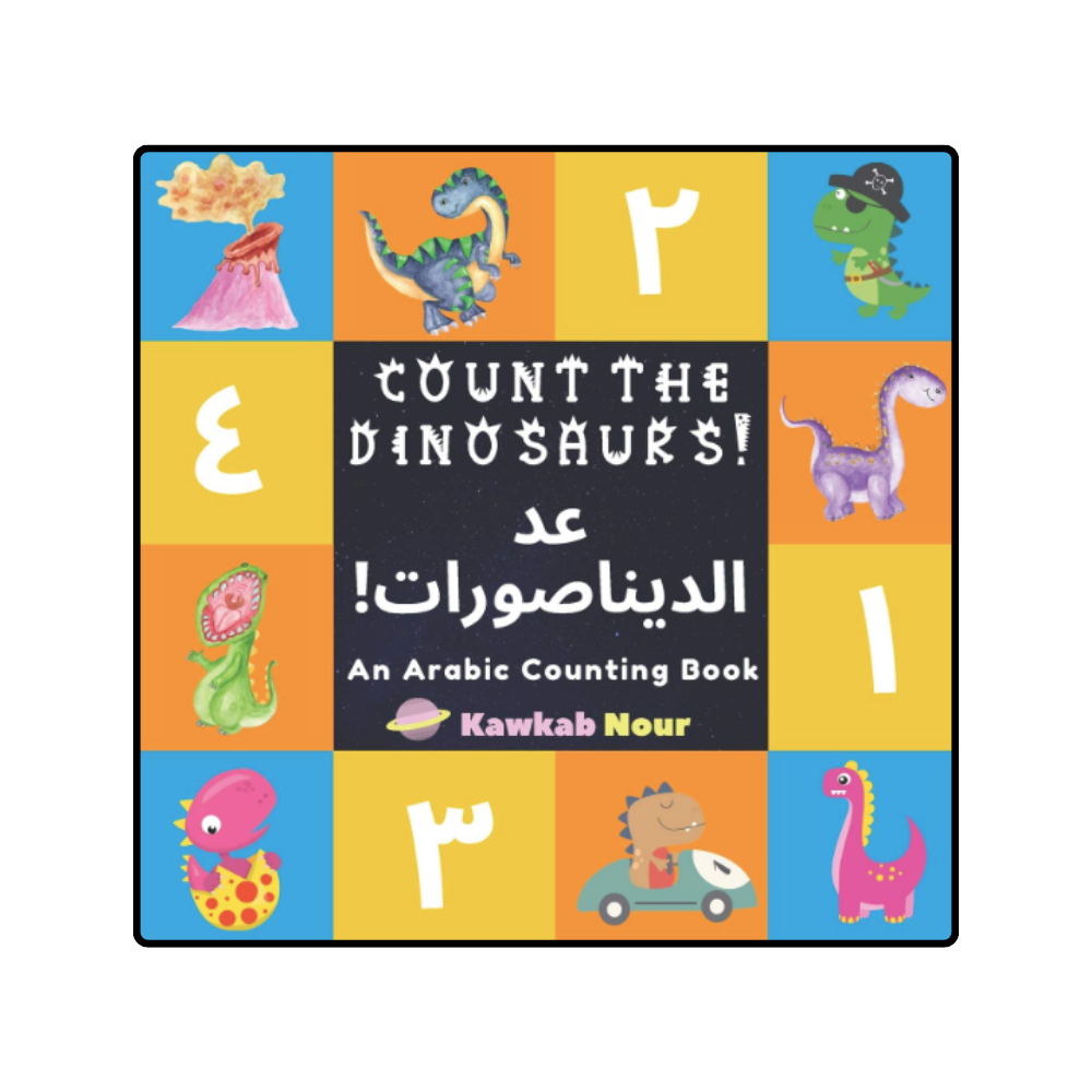 An Arabic Counting Book: Count The Dinosaurs!